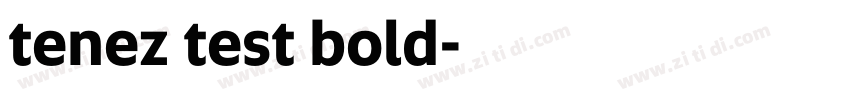 tenez test bold字体转换